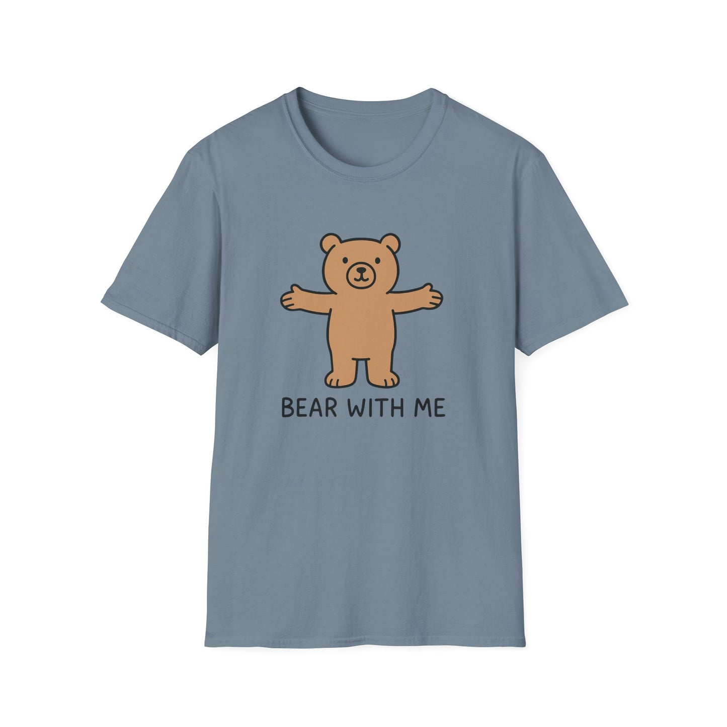 Cute Bear Graphic T-Shirt | Bear with Me Tee, Gift for Animal Lovers, Fun Casual Wear, Birthday Gift, Unisex Softstyle Shirt