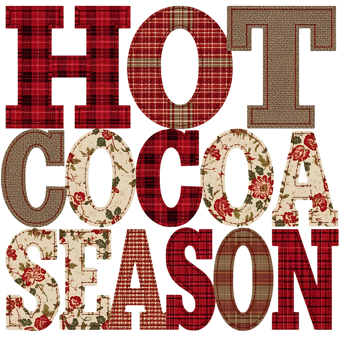 ☕ Hot Cocoa Season Tee – Plaid & Floral Patchwork Holiday T-Shirt