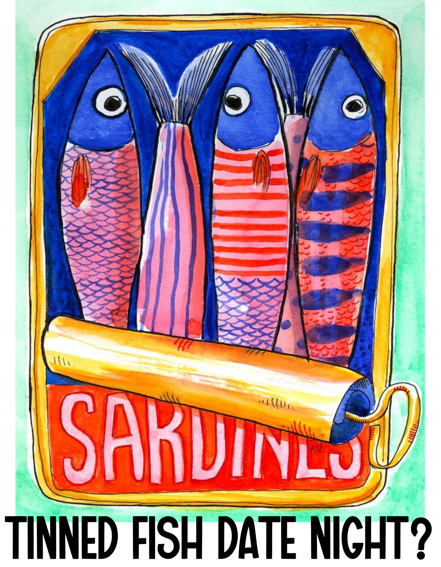 Tinned Fish Date Night Tshirt