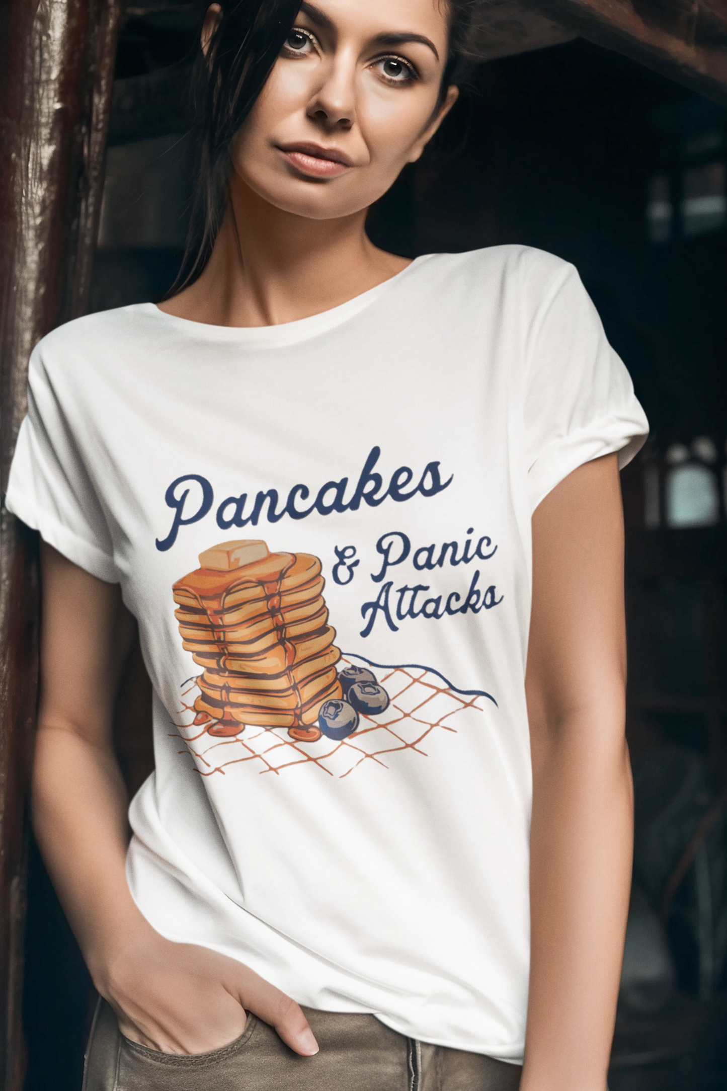 Pancakes and Panic Attacks Tshirt