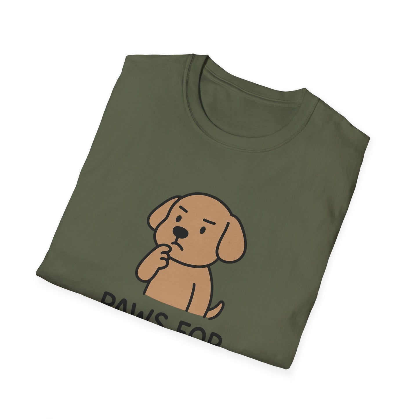 Paws For A Moment T-Shirt, Cute Dog Tee, Pet Lover Gift, Funny Graphic Tee, Casual Everyday Wear, Animal Enthusiast Apparel