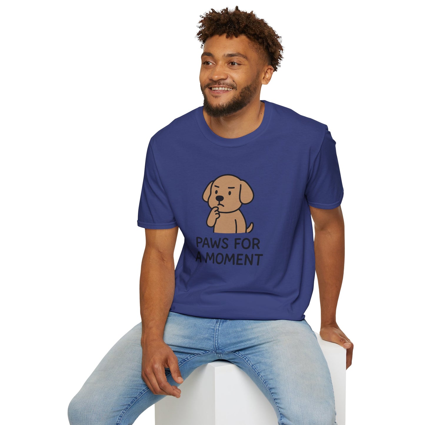 Paws For A Moment T-Shirt, Cute Dog Tee, Pet Lover Gift, Funny Graphic Tee, Casual Everyday Wear, Animal Enthusiast Apparel