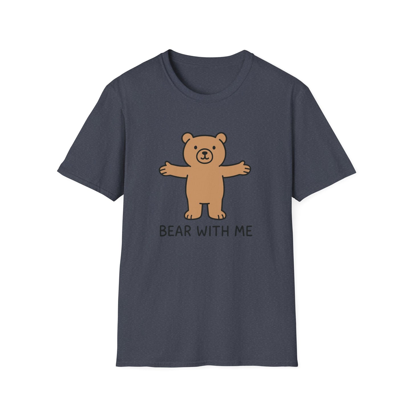Cute Bear Graphic T-Shirt | Bear with Me Tee, Gift for Animal Lovers, Fun Casual Wear, Birthday Gift, Unisex Softstyle Shirt