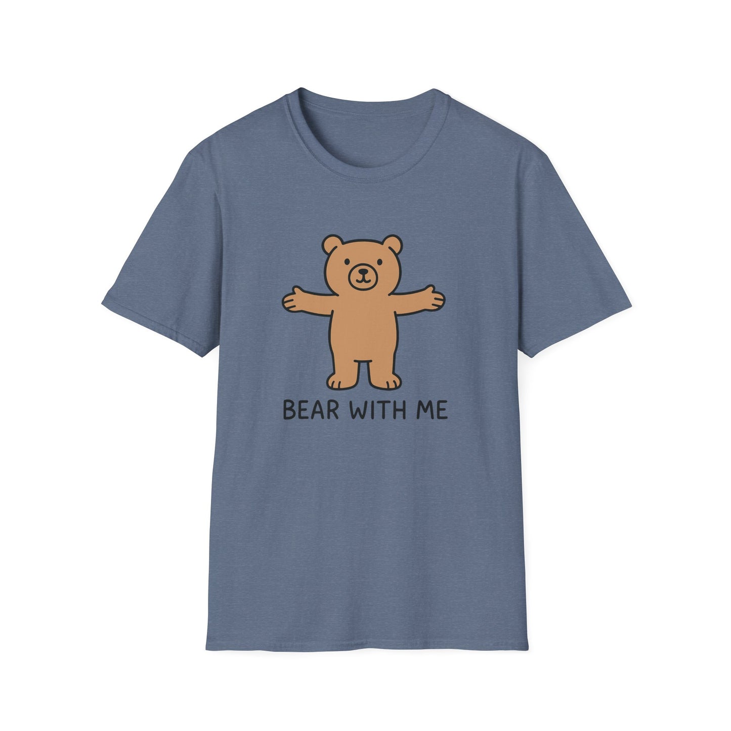 Cute Bear Graphic T-Shirt | Bear with Me Tee, Gift for Animal Lovers, Fun Casual Wear, Birthday Gift, Unisex Softstyle Shirt