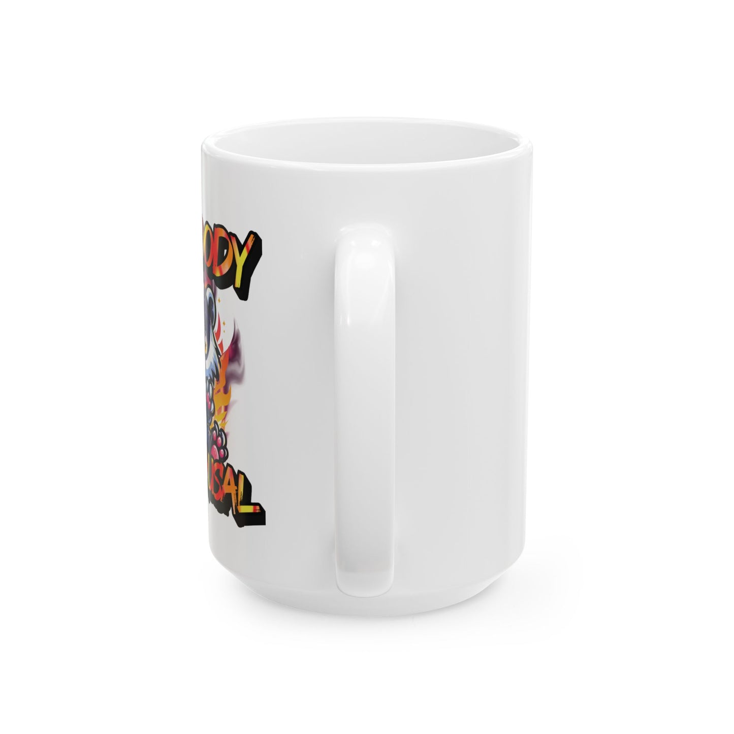 Ceramic Mug - Not Your Average Mug, Funny Coffee Cup, Unique Gift for Coffee Lovers, Holiday Gift, Office Mug, Customizable Design