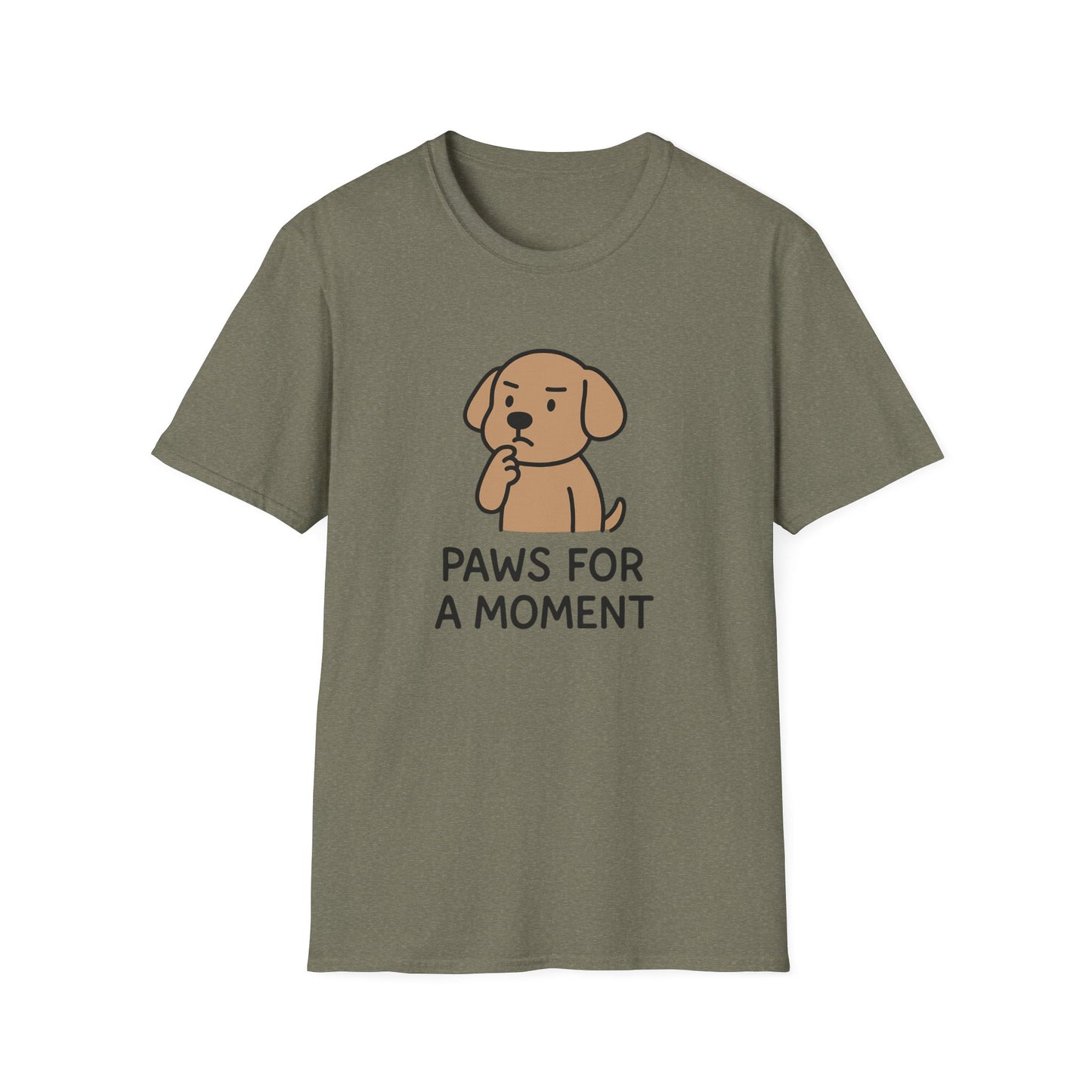 Paws For A Moment T-Shirt, Cute Dog Tee, Pet Lover Gift, Funny Graphic Tee, Casual Everyday Wear, Animal Enthusiast Apparel