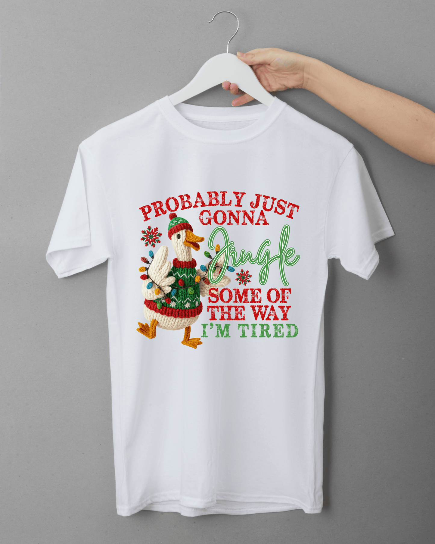 Probably Just Gonna Jingle Some of the Way Christmas T-Shirt | Funny Holiday Goose Tee | Cozy Tired Christmas Shirt