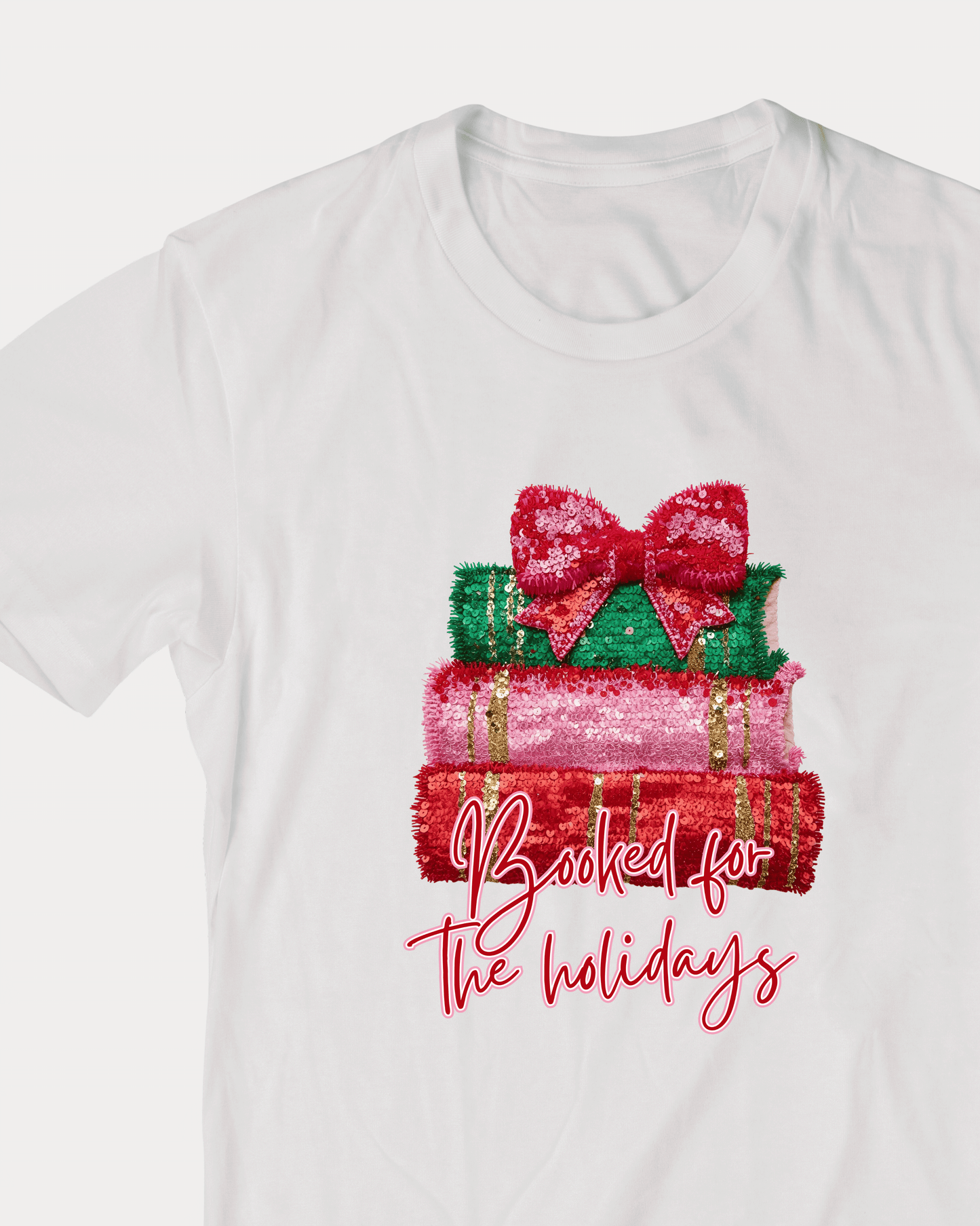 Booked for the Holidays T-Shirt | Glam Sequin Gift Stack Tee | Festive Christmas Party Graphic Shirt