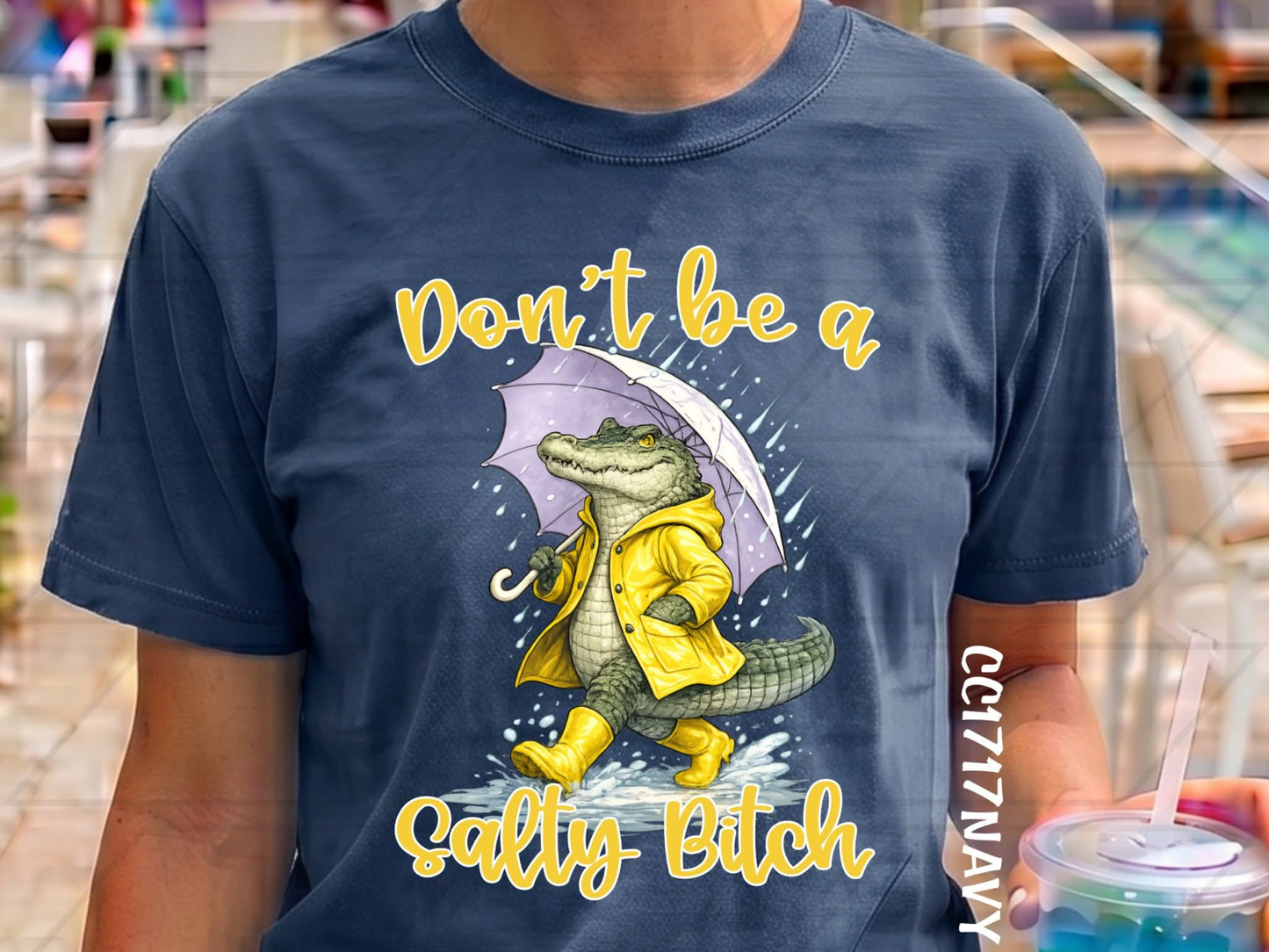 Don't Be a Salty Bitch Alligator Graphic Tee