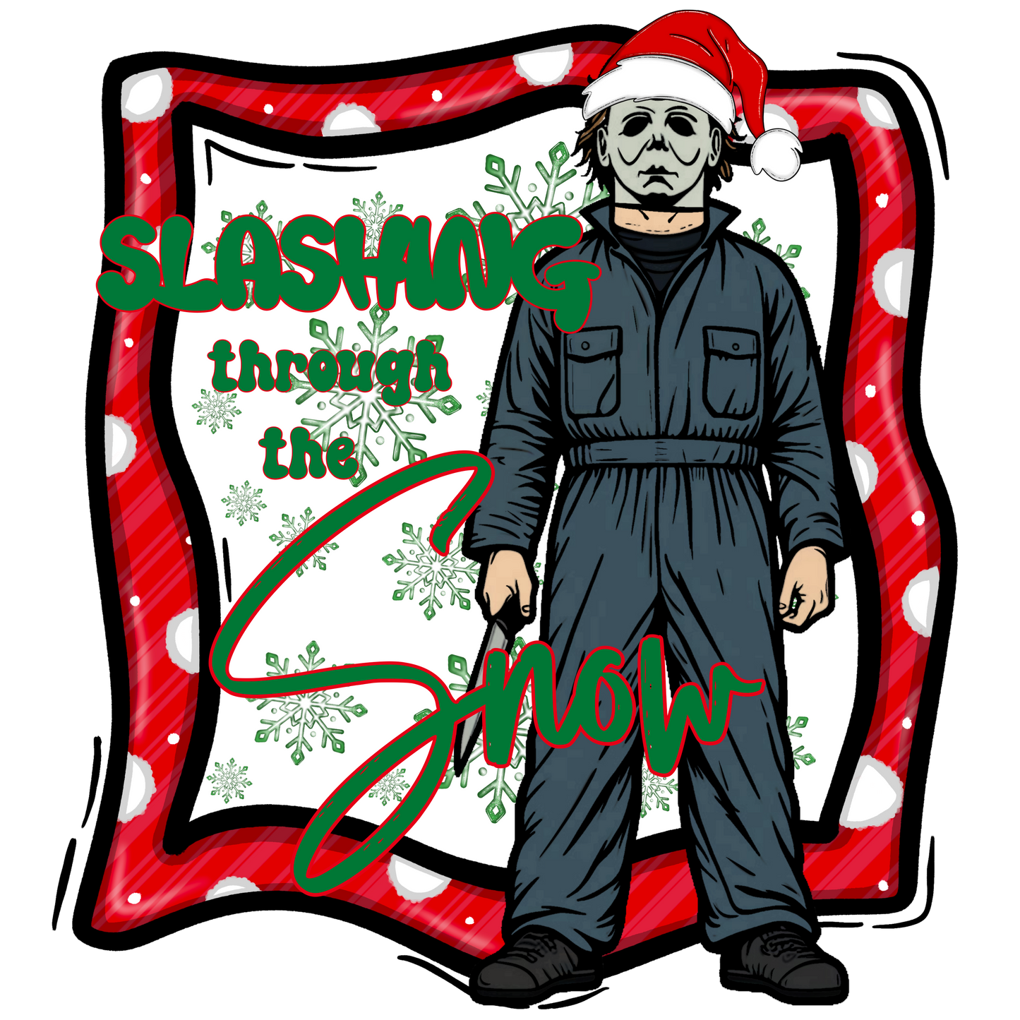 Slashing Through the Snow – Horror Holiday T-Shirt