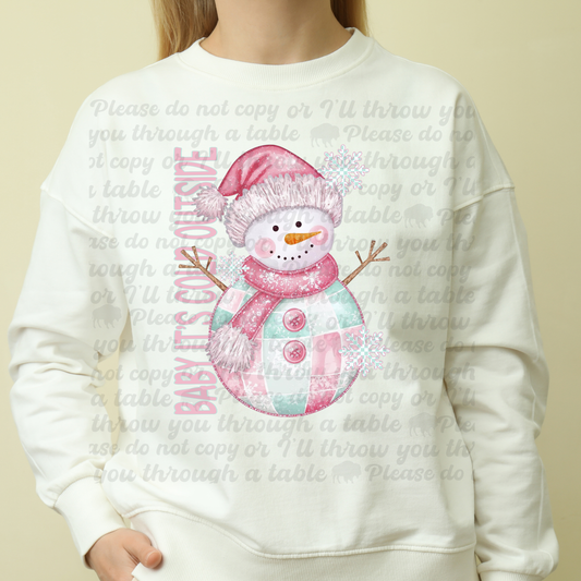 Baby It’s Cold Outside Snowman Sweatshirt