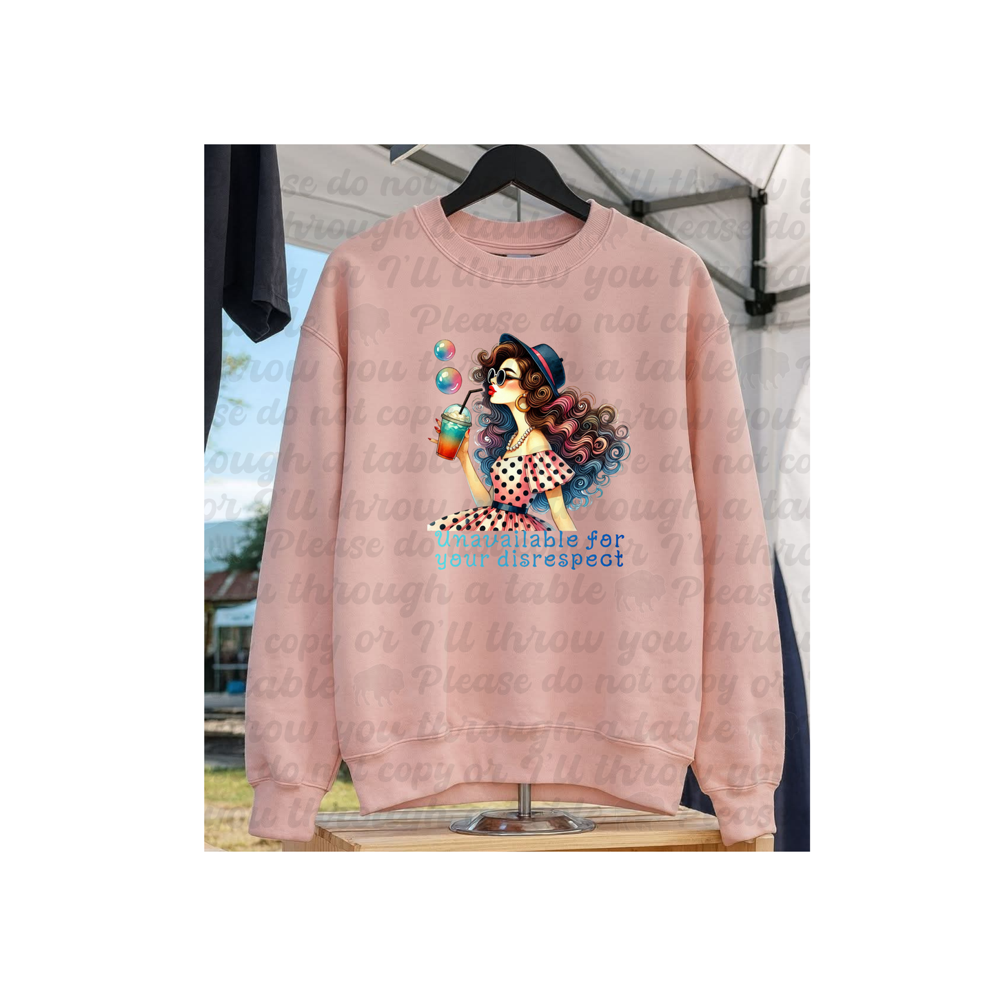 Unavailable for Your Disrespect Sweatshirt – Sassy Graphic Crewneck