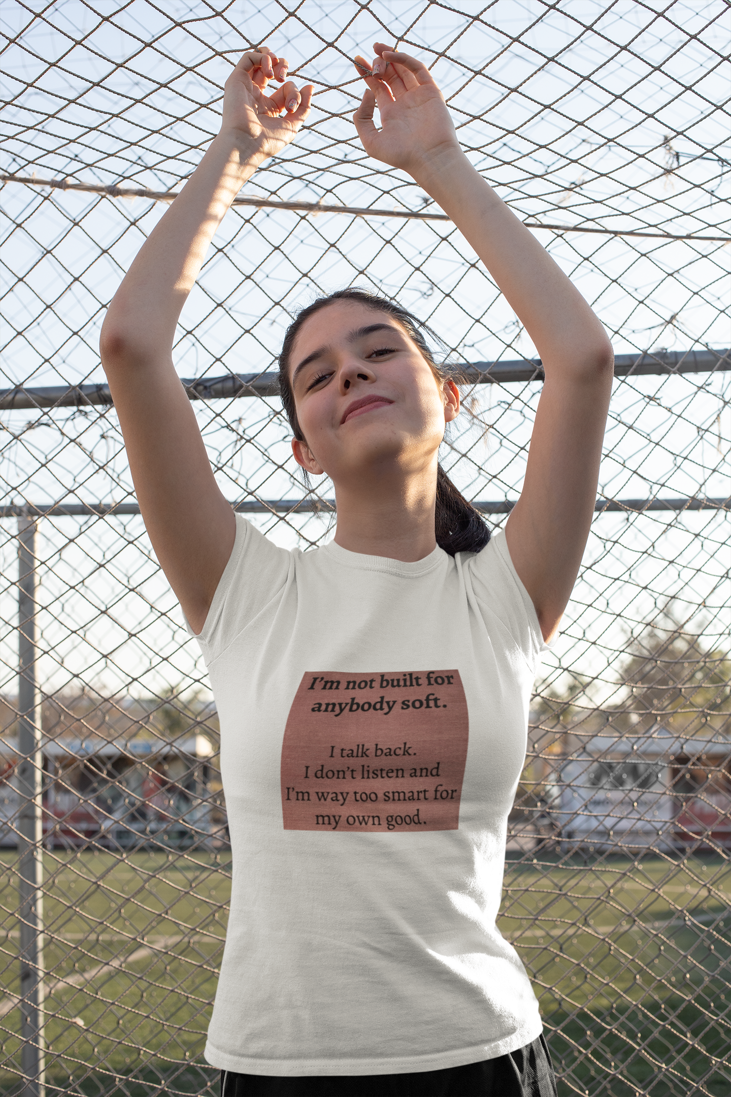 Not Made for Anybody Soft Tee